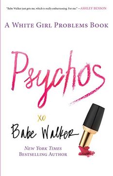 portada Psychos: A White Girl Problems Book (en Inglés)