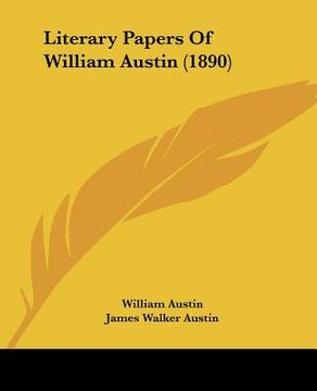 portada literary papers of william austin (1890) (en Inglés)