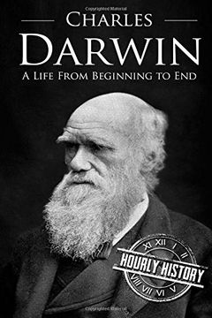 portada Charles Darwin: A Life From Beginning to End