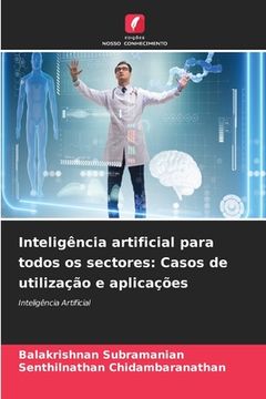 portada Inteligência Artificial Para Todos os Sectores: Casos de Utilização e Aplicações (en Portugués)