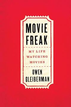 portada Movie Freak: My Life Watching Movies 