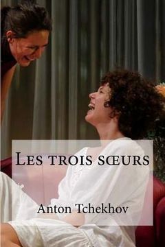 portada Les trois soeurs (en Francés)