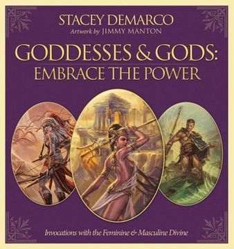 portada Goddesses & Gods: Embrace the Power: Invocations with the Feminine & Masculine Divine