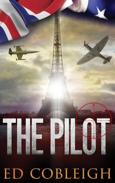 portada The Pilot: Fighter Planes and Paris (Fighter Pilots) (en Inglés)