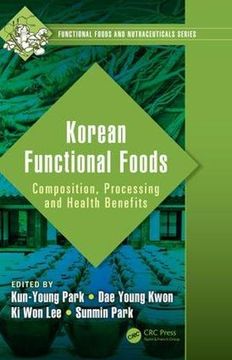 portada Korean Functional Foods: Composition, Processing and Health Benefits (Functional Foods and Nutraceuticals) (en Inglés)