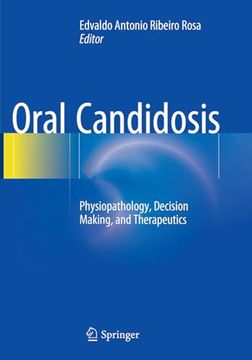 portada Oral Candidosis: Physiopathology, Decision Making, and Therapeutics (en Inglés)