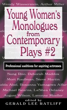 portada Young Women's Monologues from Contemporary Plays #2: Professional Auditions for Aspiring Actresses (in English)