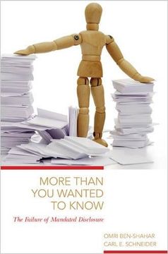 portada More Than you Wanted to Know: The Failure of Mandated Disclosure (en Inglés)