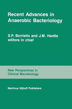 portada Recent Advances in Anaerobic Bacteriology: Proceedings of the Fourth Anaerobic Discussion Group Symposium Held at Churchill College, University of Cam (en Inglés)