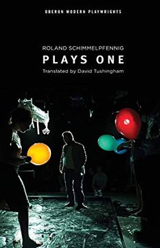portada Schimmelpfennig: Plays One: 1 (Oberon Modern Playwrights) 