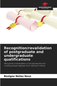 portada Recognition/revalidation of postgraduate and undergraduate qualifications