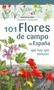 portada 101 Flores de Campo de España: Que hay que Conocer (Miniguía de Campo)