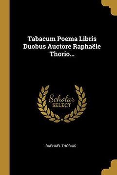portada Tabacum Poema Libris Duobus Auctore Raphaële Thorio. (in Latin)