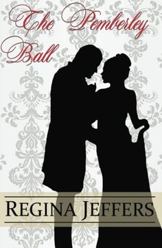 portada The Pemberley Ball: A Pride and Prejudice Vagary Novella