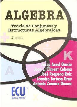 portada Álgebra: Teoría de Conjuntos y Estructuras Algebraicas