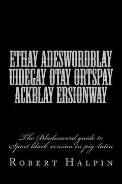 portada Ethay adeswordblay uidegay otay ortspay ackblay ersionway (en Inglés)