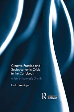 portada Creative Practice and Socioeconomic Crisis in the Caribbean: A Path to Sustainable Growth (en Inglés)