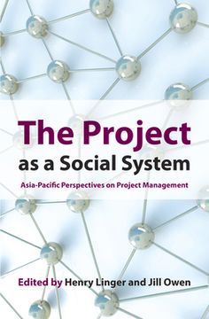 portada The Project as a Social System: Asia-Pacific Perspectives on Project Management (en Inglés)