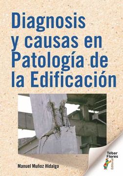 portada Diagnosis y Causas en Patologia de la Edificacion
