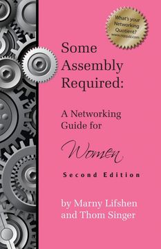 portada Some Assembly Required: A Networking Guide for Women - Second Edition (in English)