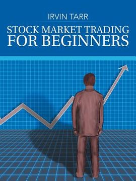 portada Stock Market Trading for Beginners (en Inglés)