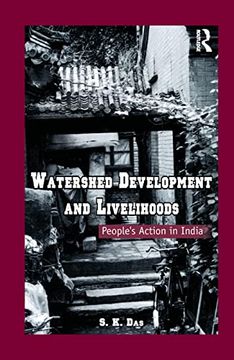 portada Watershed Development and Livelihoods: People's Action in India (en Inglés)