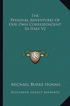 portada the personal adventures of our own correspondent in italy v2 (in English)