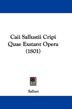 portada caii sallustii cripi quae exstant opera (1801) (en Inglés)