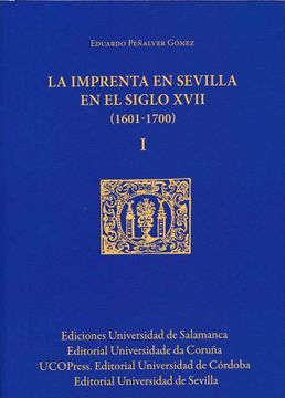 portada (3 Vol)La Imprenta en Sevilla en el Siglo Xvii (in Spanish)