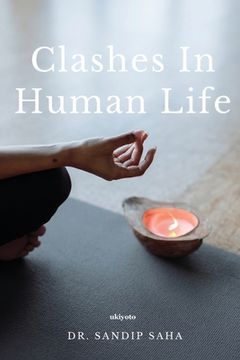 portada Clashes in human life
