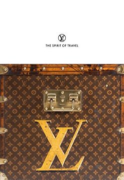 portada Louis Vuitton: The Spirit of Travel (en Inglés)