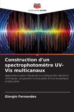 portada Construction d'un spectrophotomètre UV-Vis multicanaux (en Francés)