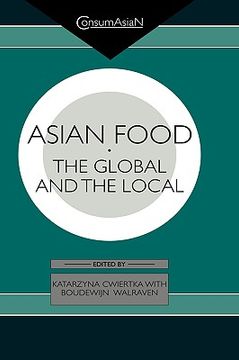 portada asian food: the global and the local (en Inglés)