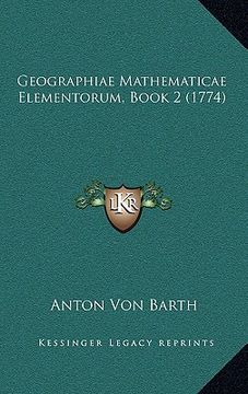 portada geographiae mathematicae elementorum, book 2 (1774) (en Inglés)