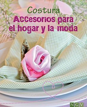 portada Costura - Accesorios Para el Hogar y la Moda (in Spanish)