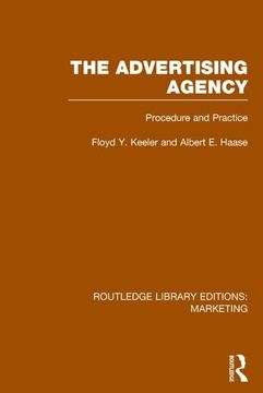 portada The Advertising Agency (Rle Marketing): Procedure and Practice (in English)