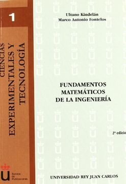 Fundamentos Matemáticos De La Ingeniería. 2ª Ed (Ciencias Experimentales y Tecnolog¡a)