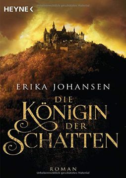 portada Die Königin der Schatten: Roman (Erika Johansen, Band 1) (in German)