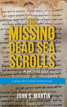 portada The Missing Dead Sea Scrolls: John Rutland Adventure #2