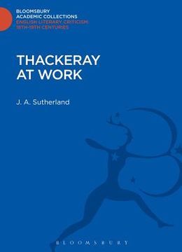 portada Thackeray at Work (in English)