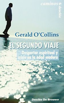 portada El Segundo Viaje: Despertar Espiritual y Crisis en la Edad Madura (in Spanish)