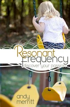 portada Resonant Frequency: Discover Your Passion (in English)