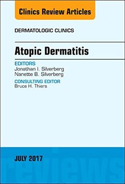 portada Atopic Dermatitis, an Issue of Dermatologic Clinics (Volume 35-3) (The Clinics: Dermatology, Volume 35-3) (en Inglés)