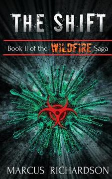 portada The Shift: Book II of the Wildfire Saga (en Inglés)
