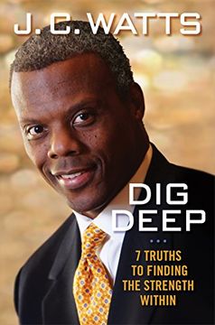 portada Dig Deep: 7 Truths to Finding the Strength Within