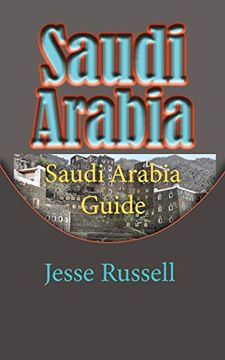 portada Saudi Arabia: Saudi Arabia Guide (in English)
