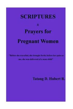 portada Scriptures & Prayers for Pregnant Women!!! (en Inglés)