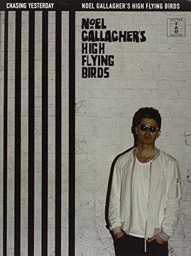 portada Noel Gallagher's High Flying Birds: Chasing Yesterday