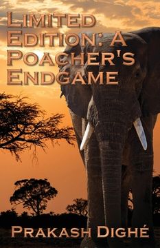 portada Limited Edition: A Poacher's Endgame (in English)