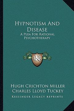 portada hypnotism and disease: a plea for rational psychotherapy (en Inglés)